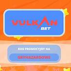 vulkan bet kod promocyjny 2022
